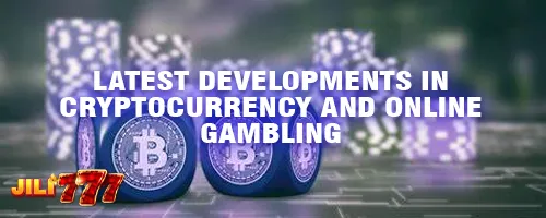 Latest Developments in Cryptocurrency and Online Gambling